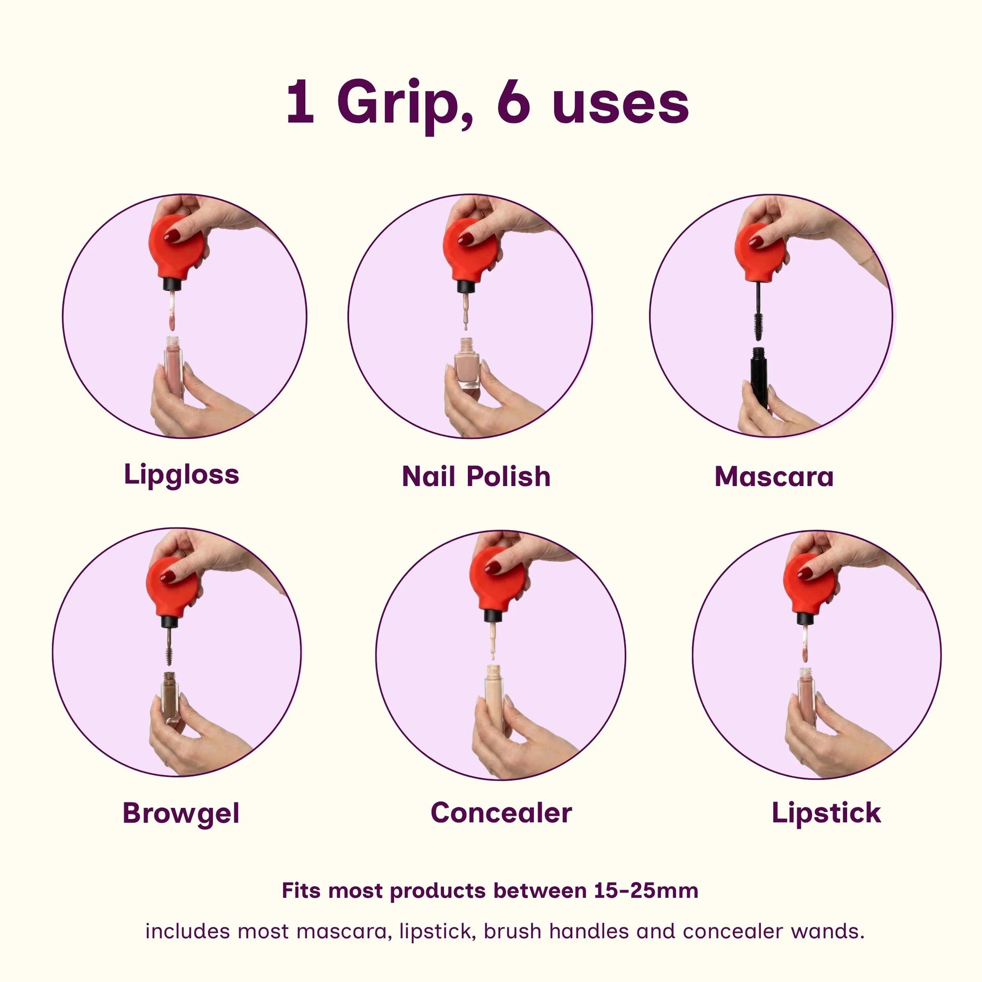 An infographic showing a red ByStorm Grip fitted into six different product tubes, including lipgloss, nail polish, mascara, browgel, concealer, and lipstick. Text reads: Fits most products between 15 and 25 mm, including most mascara, lipstick, brushes, brush handles, and concealer wands. 
